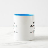 Jij bent de Rachel voor mijn Monica Coffee Mok (Center)