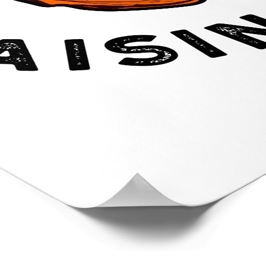 Jij bent de Raisin I Smile Funny Food Pun Poster (Hoek)