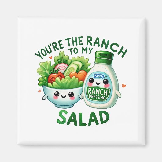 Jij bent de ranch van mijn salade magneet (Voorkant)