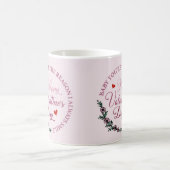 Jij bent de reden waarom ik altijd de Valentijnse  Koffiemok (Center)