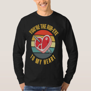 Jij bent de Rib Eye voor mijn Hart Keto Carnivore T-shirt