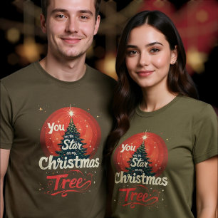 Jij bent de Ster aan Mijn Kerstboom T-shirt