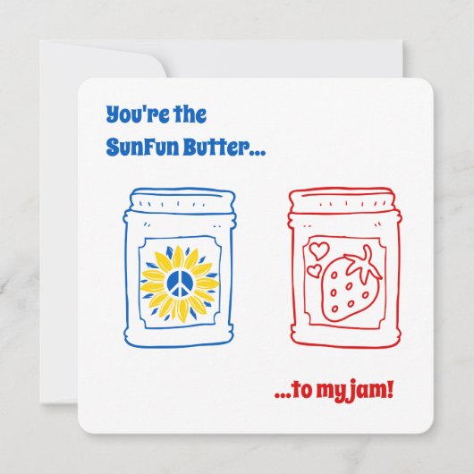Jij bent de SunFun-Boter bij mijn jam! Kaart (Voorkant)