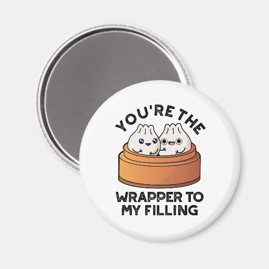 Jij bent de wikkelaar van mijn vullende dipsom magneet (Voorkant / Achterkant)