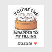 Jij bent de wikkelaar van mijn vullende dipsom sticker (Vel)