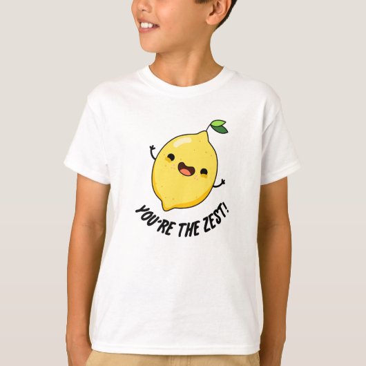 Jij bent de Zest Funny Lemon Pun T-shirt (Voorkant)