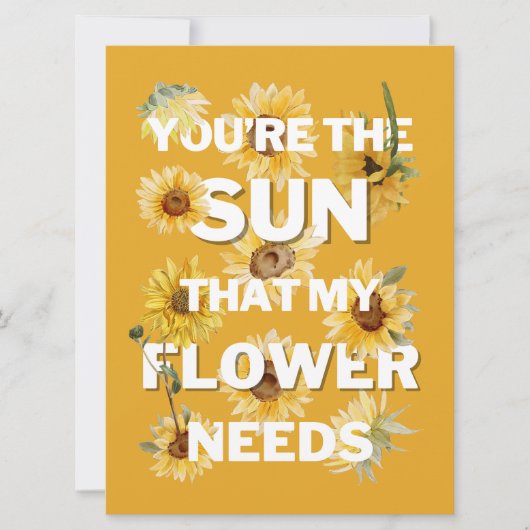 Jij Bent De Zon Die Mijn Bloem Nodig Heeft Kaart (Voorkant)