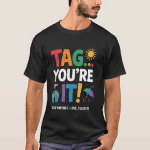 Jij Bent Degene Lieve Ouders Liefde Leraren T-shirt