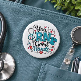 Jij Bent Een Goede Verpleegkundige Ronde Button 5,7 Cm
