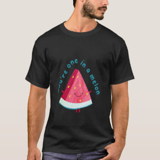 Jij bent één in een Meloen Moppe Watermeloen Desig T-shirt