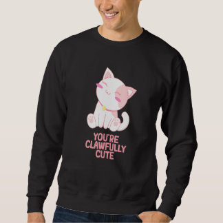 Jij bent een Klauwmooie Cute Kat  Koppel Kitten Trui