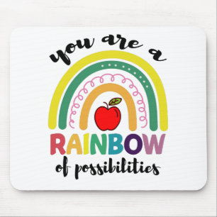 Jij Bent Een Regenboog Van Mogelijkheden Leraar Muismat