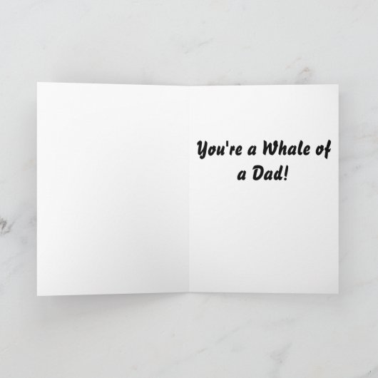 Jij bent een walvis van een vader kaart (Binnen)