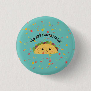 Jij bent Fantastaco Cute Kawaii Taco Ronde Button 3,2 Cm
