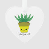 Jij bent Ferntastic Fern Ornament (voorkant)