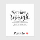Jij bent genoeg | Eenvoudig Inspirerend citaat Sticker (Vel)