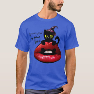 JIJ BENT GEWOON MIJN BLOEDGROEP T-SHIRT