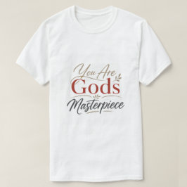 Jij Bent Gods Meesterwerk Christelijke Aanmoedigin T-shirt