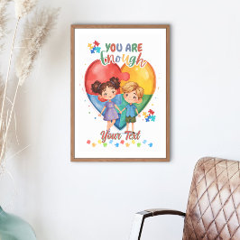 Jij bent goed genoeg op maat gemaakte autisme geïl poster