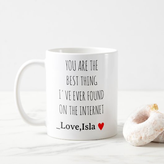 Jij bent het beste dat ik ooit op internet heb gev koffiemok (Met donut)