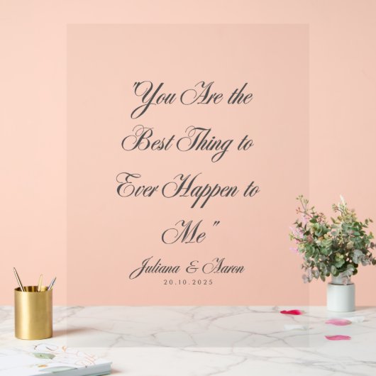 "Jij bent het beste wat mij ooit is overkomen" Acryl Bord (Huwelijk)
