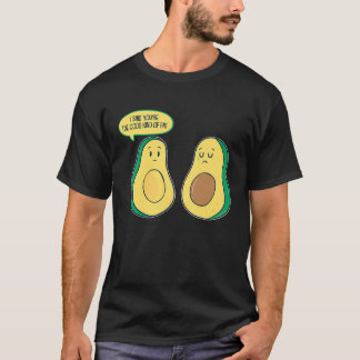 Jij bent het goede soort vet Veggie Guacamole Hum T-shirt