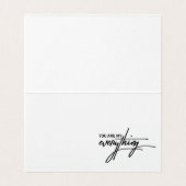 Jij bent het liefdescitaat van My Everything Valen Kaart (Binnenkant ongevouwen)
