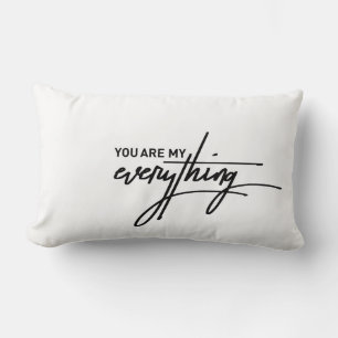 Jij bent het liefdescitaat van My Everything Valen Kussen
