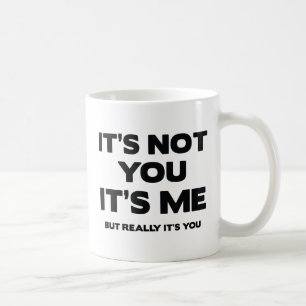 Jij bent het niet. Ik ben het, maar echt jij. Koffiemok