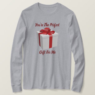 Jij Bent Het Perfecte Cadeau Voor Mij Lange Mouwen T-shirt