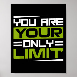 Jij Bent Je Alleen Maar Limiet, Inspiratie En Moti Poster