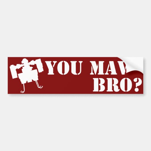 Jij bent MAV Bro? Bumpersticker in het rood (Voorkant)