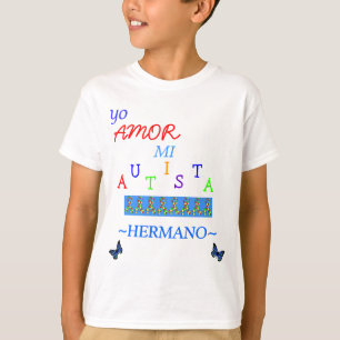 Jij bent mi autista hermano! t-shirt