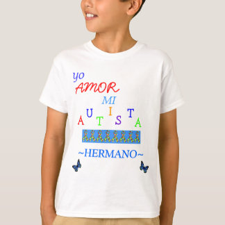 Jij bent mi autista hermano! t-shirt