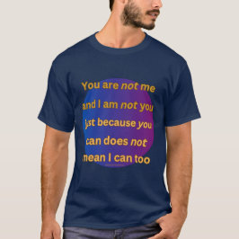 'Jij bent mij niet' dacht gedicht T-shirt