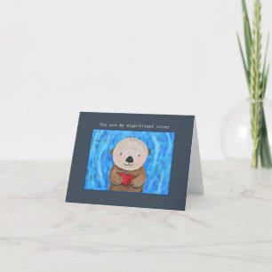 Jij bent mijn belangrijke otter schatter. Ik hou v Kaart