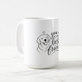 Jij Bent Mijn Beste Vriend Hond Design Koffiemok (Voorkant links)