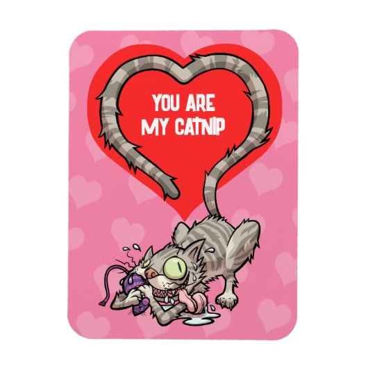 Jij bent mijn Catnip Funny Valentijns's Cat Cartoo Magneet (Verticaal)