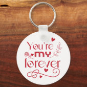 Jij bent mijn eeuwig Valentijnsdag cadeau Sleutelhanger (Voorkant)
