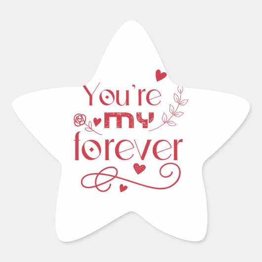Jij bent mijn eeuwig Valentijnsdag cadeau Ster Sticker (Voorkant)