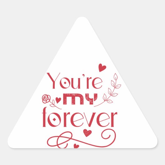 Jij bent mijn eeuwig Valentijnsdag cadeau Sticker (Voorkant)