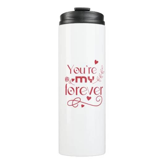 Jij bent mijn eeuwig Valentijnsdag cadeau Thermosbeker (Voorkant)