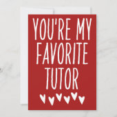 Jij bent mijn favoriete docent, grappige Valentijn Feestdagenkaart (Voorkant)