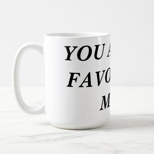 Jij bent mijn favoriete MOK! Koffiemok (Links)