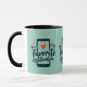 Jij Bent Mijn Favoriete Notificatie Digitale Liefd Mok