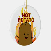 Jij bent mijn hete aardappel keramisch ornament (Rechts)