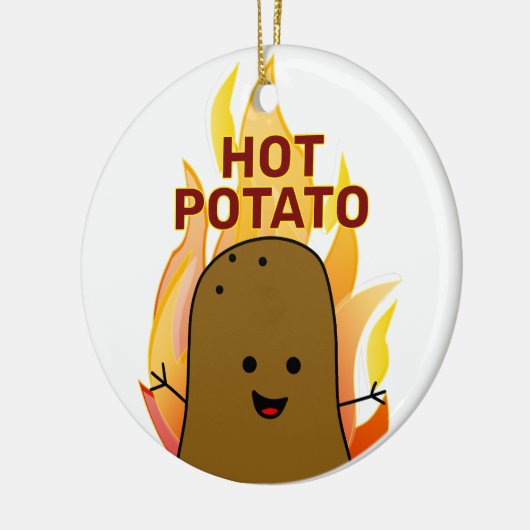 Jij bent mijn hete aardappel keramisch ornament (Links)