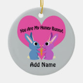 Jij bent mijn honingBunny. Keramisch Ornament (Voorkant)