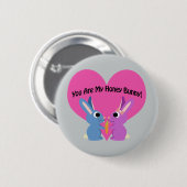 Jij bent mijn honingBunny. Ronde Button 5,7 Cm (Voorkant /achterkant)
