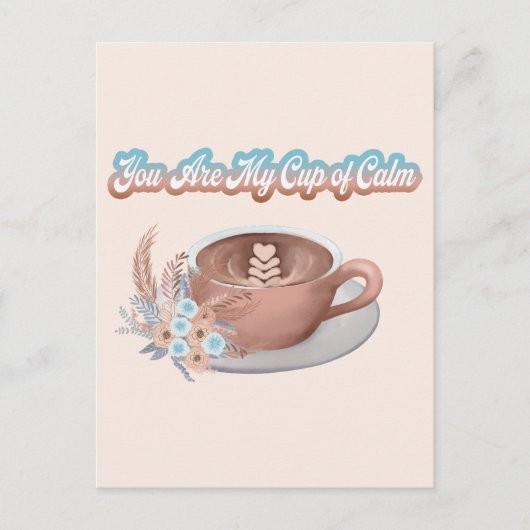 Jij bent mijn kopje kalme boho latte briefkaart (Voorkant)